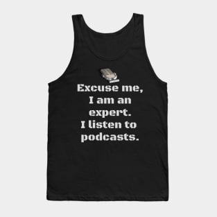 I'm An Expert Tank Top